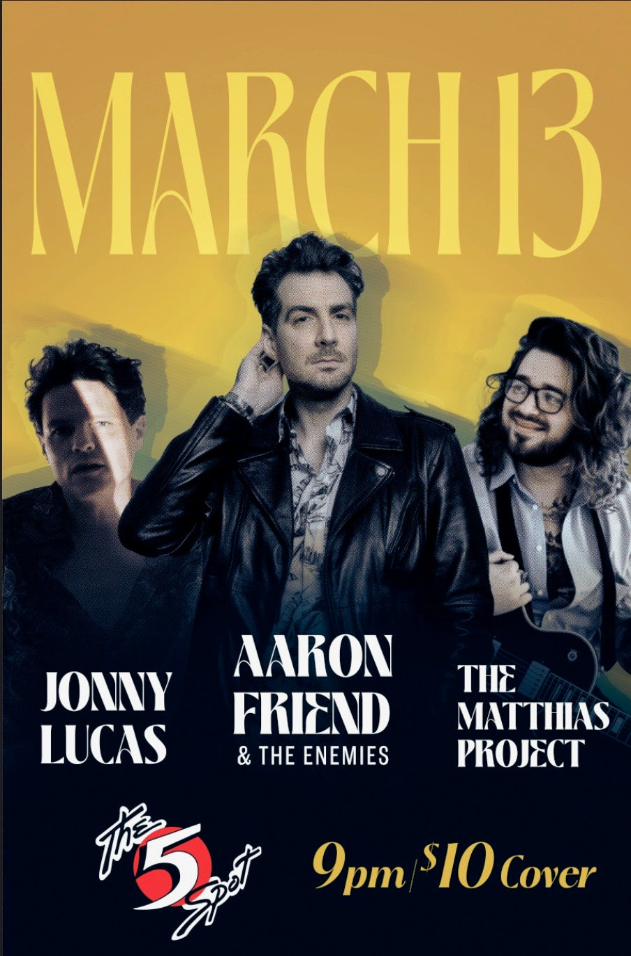 Show Announcement - 9pm - Thurs, March 13th @ The 5 Spot